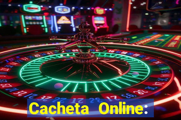 Cacheta Online: Jogo de Cartas